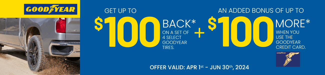 Get up to $200 back. By online or mail-in rebate on a set of four (4) select Goodyear or Dunlop tires when you use the Goodyear Credit Card. Offer ends 06/30/2024.